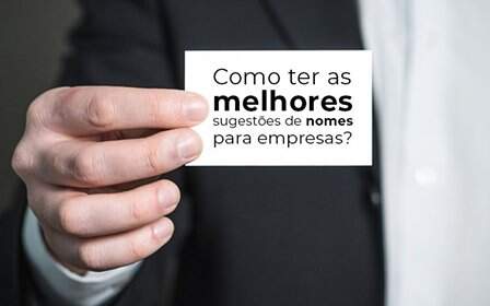 Como Ter As Melhores Sugestoes De Nomes Para Empresas Blog Wrocha Contabilidade - Souza & Souza Contabilidade