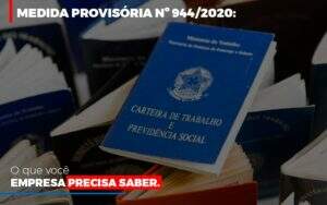 Medida Provisoria O Que Voce Empresa Precisa Saber - Souza & Souza Contabilidade