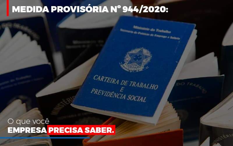 Medida Provisoria O Que Voce Empresa Precisa Saber - Souza & Souza Contabilidade