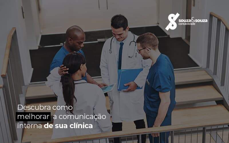 Comunicacao Interna Como Melhorar A De Uma Clinica Medica Notícias E Artigos Contábeis Em São José Dos Campos | Souza E Souza - Souza & Souza Contabilidade