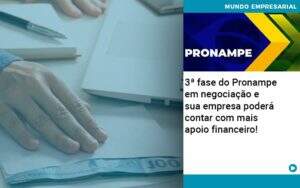 3 Fase Do Pronampe Em Negociacao E Sua Empresa Podera Contar Com Mais Apoio Financeiro - Souza & Souza Contabilidade