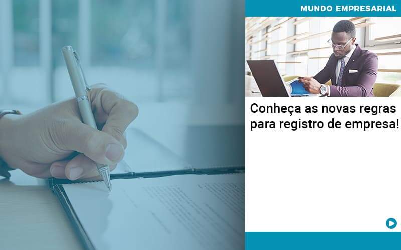 Conheca As Novas Regras Para Registro De Empresa Abrir Empresa Simples - Souza & Souza Contabilidade