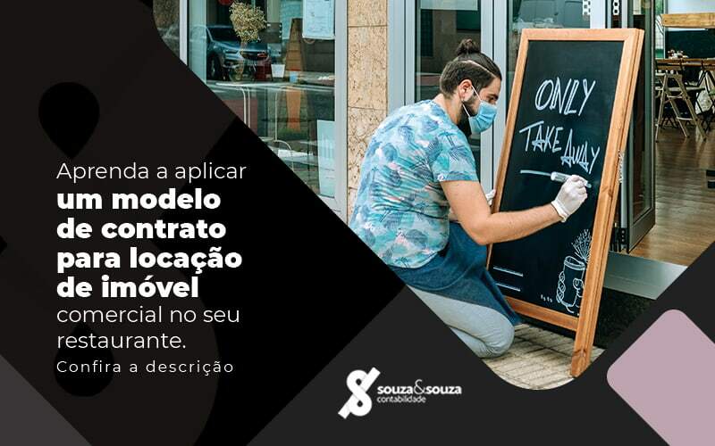 Aprenda A Aplicar Um Modelo De Contrato Para Locacao De Imovel Comercial No Seu Restaurante Post - Souza & Souza Contabilidade