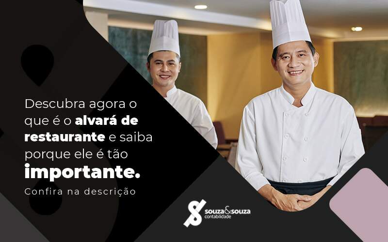 Descubra Agora O Que E O Alvara De Restaurante E Saiba Porque Ele E Tao Importante Post - Souza & Souza Contabilidade