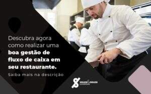 Descubra Agora Como Realizar Uma Boa Gestao De Fluxo De Caixa Em Seu Restaurante Blog (1) - Souza & Souza Contabilidade