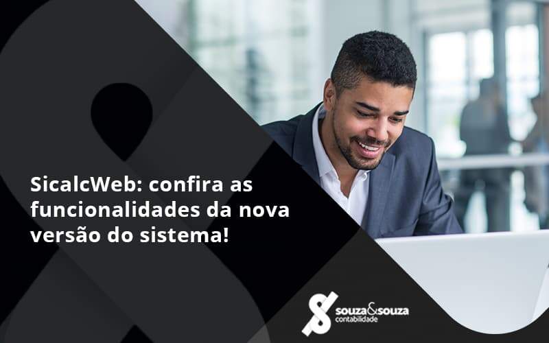 Confira As Funcionalidades Da Nova Versão Do Sistema! Souza E Souza - Souza & Souza Contabilidade