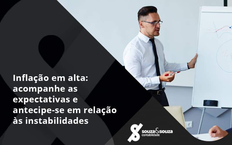 Inflacao Em Alta Acompanha Expectativas Souza E Souza - Souza & Souza Contabilidade