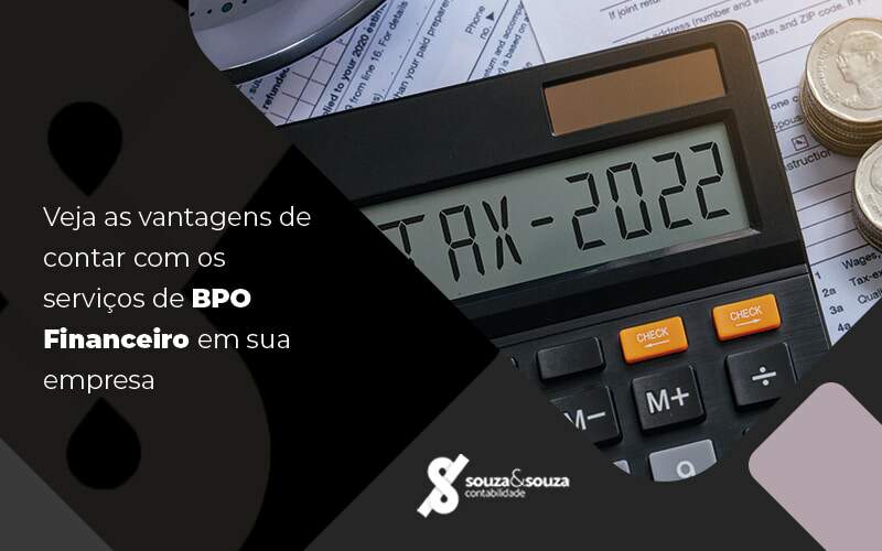 Veja As Vantagens De Contar Com Os Serviços De Bpo Financeiro Em Sua Empresa Blog (1) - Souza & Souza Contabilidade